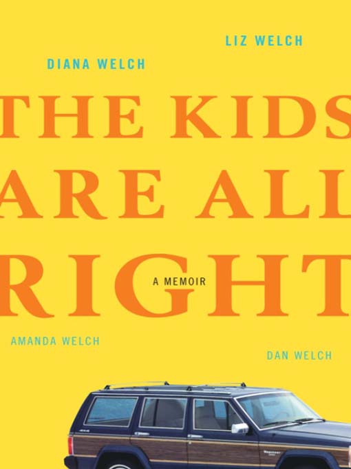 Cover image for The Kids Are All Right
